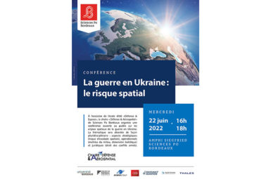 Conférence « Guerre en Ukraine : le risque spatial », le 22 juin
